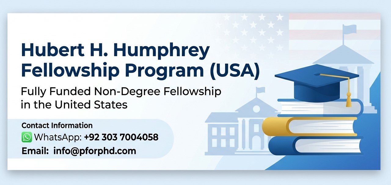 🇺🇸 Hubert H. Humphrey Fellowship 2026 | Fully Funded | Study in USA